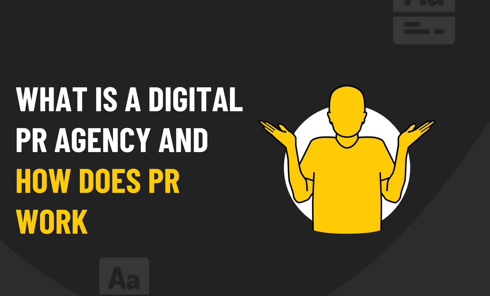 What Is A Digital PR Agency and How Does PR Work