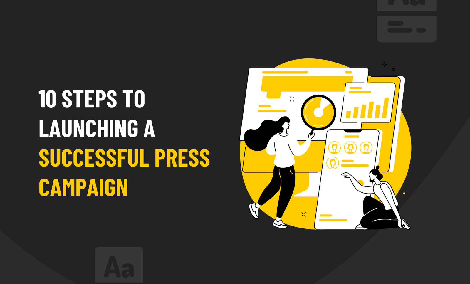 10 Steps to Launching a Successful Press Campaign